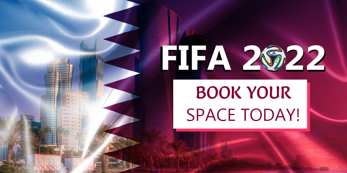 Book Your Space in FIFA 2022 Now!